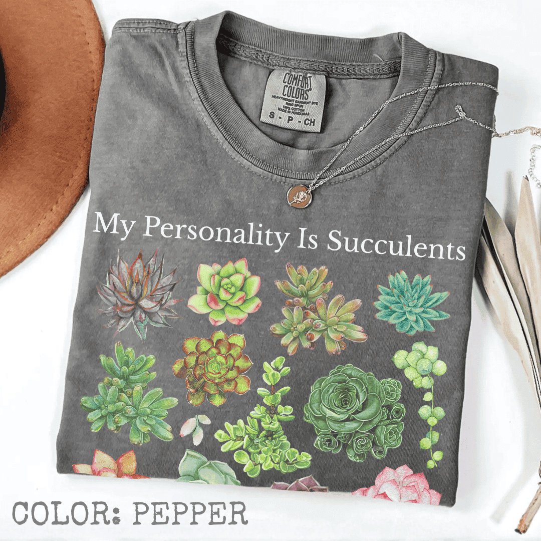 My Personality Is Succulents T-Shirt - Image 5