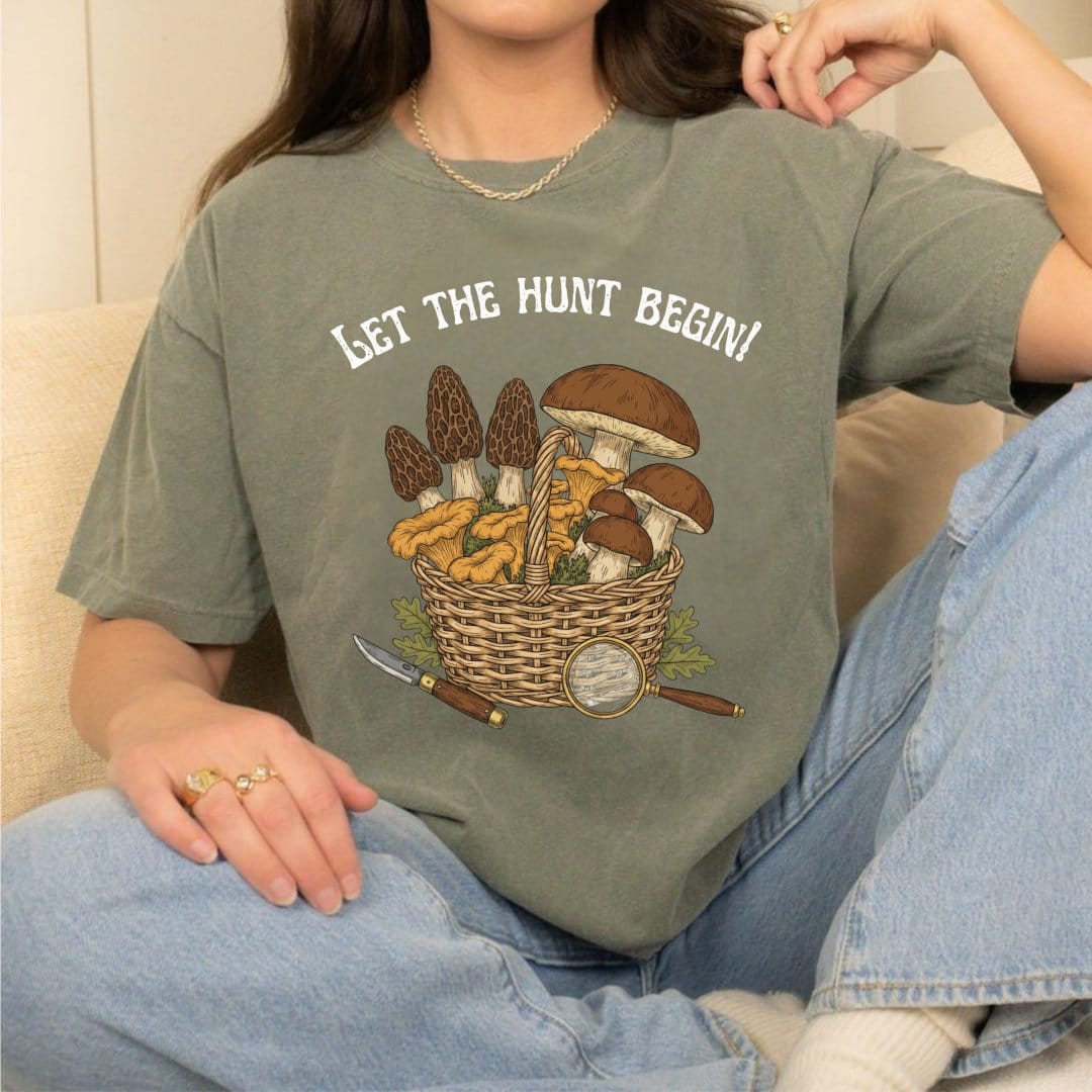 Let The Hunt Begin Mushroom T-Shirt - Image 7
