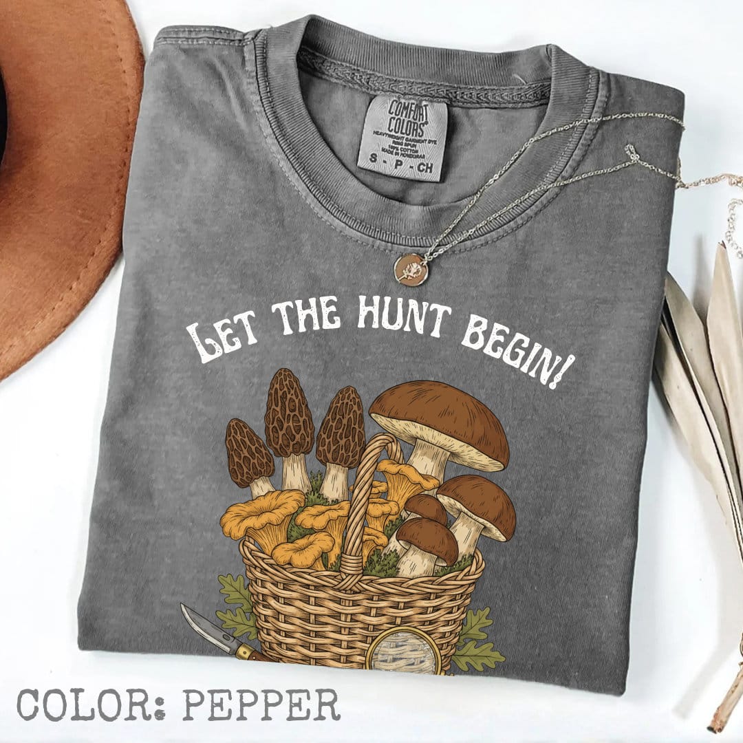 Let The Hunt Begin Mushroom T-Shirt - Image 4