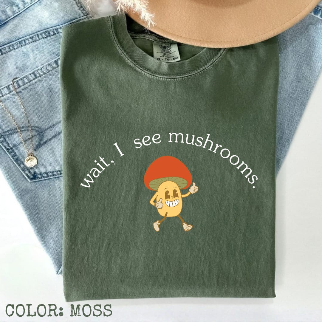 Wait I See Mushrooms T-Shirt - Image 4