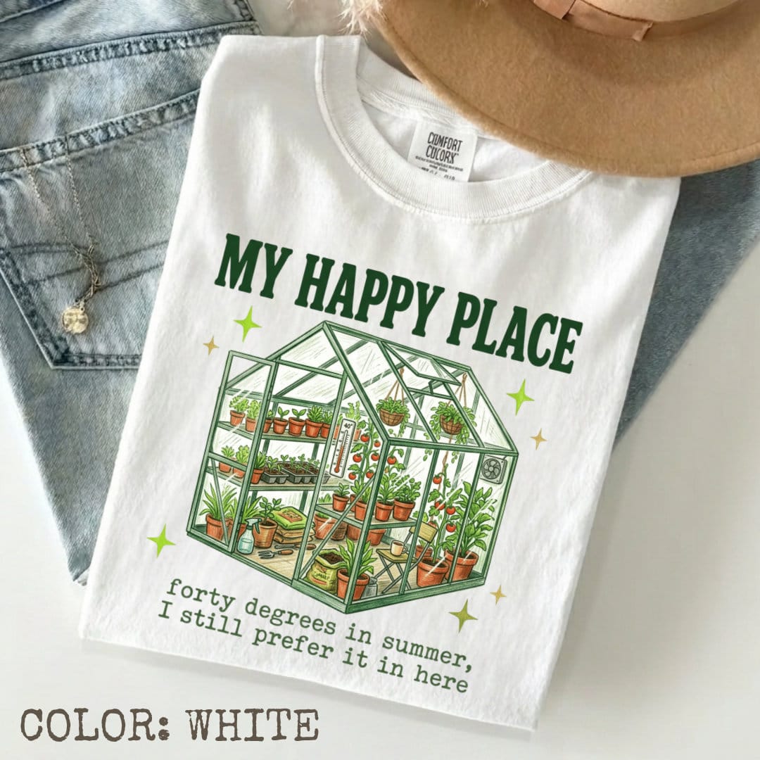 My Happy Place Greenhouse T-Shirt - Image 5
